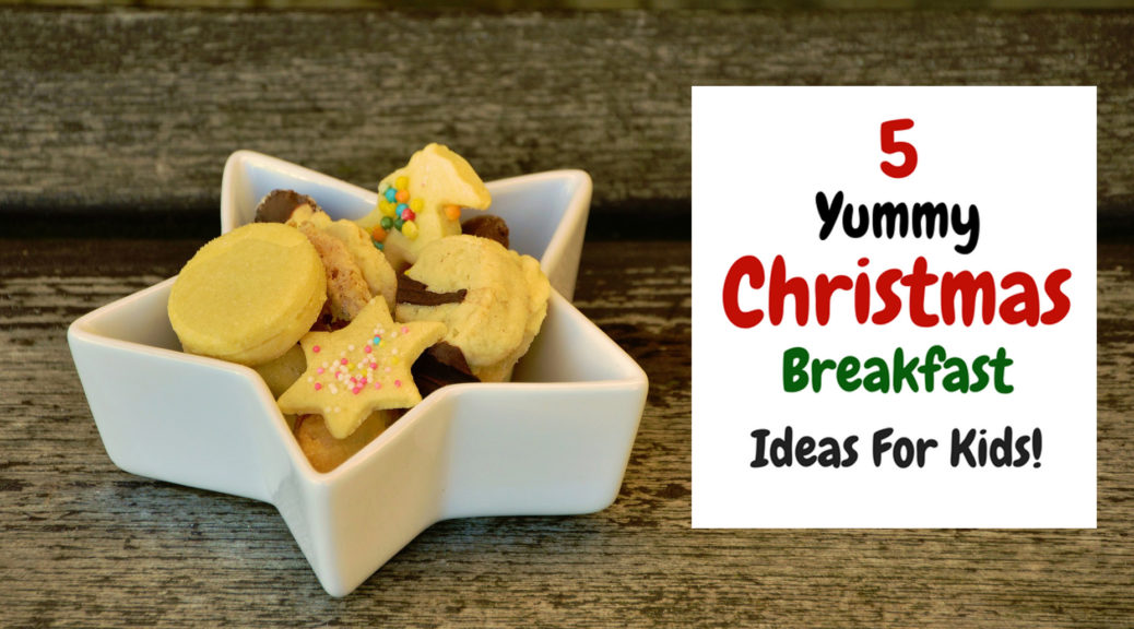 Christmas breakfast ideas for kids